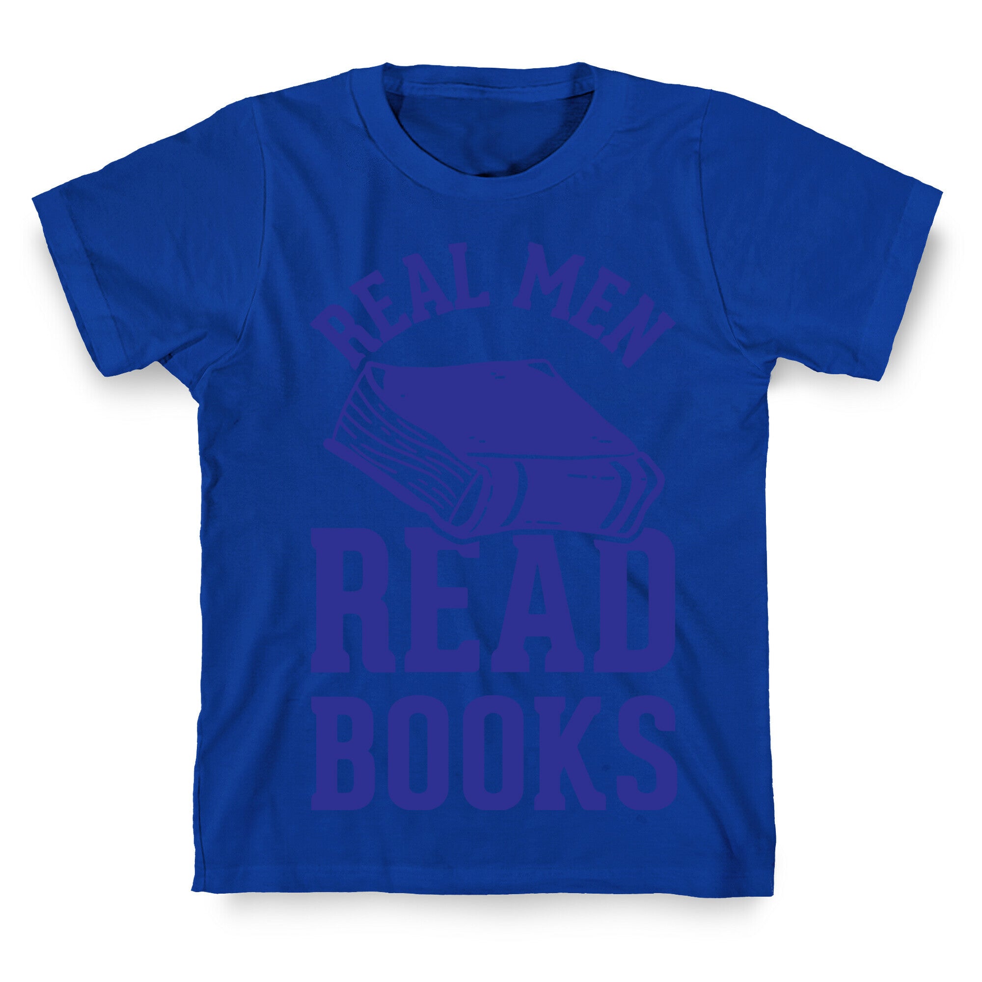 Real Men Read Books T-Shirt